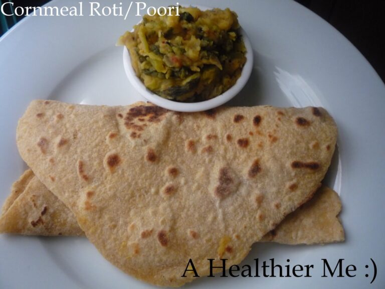 Cornmeal  Roti/Poori
