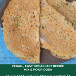 Instant Oats Dosa Pin
