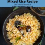 how to make South indian style mixed rice